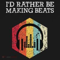ID Rather Be Making Beats Beat Makers Music Producer Hoodie thumb 7