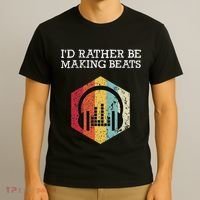 ID Rather Be Making Beats Beat Makers Music Producer T-Shirt thumb 3