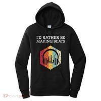 ID Rather Be Making Beats Beat Makers Music Producer Women's Hoodie thumb 0