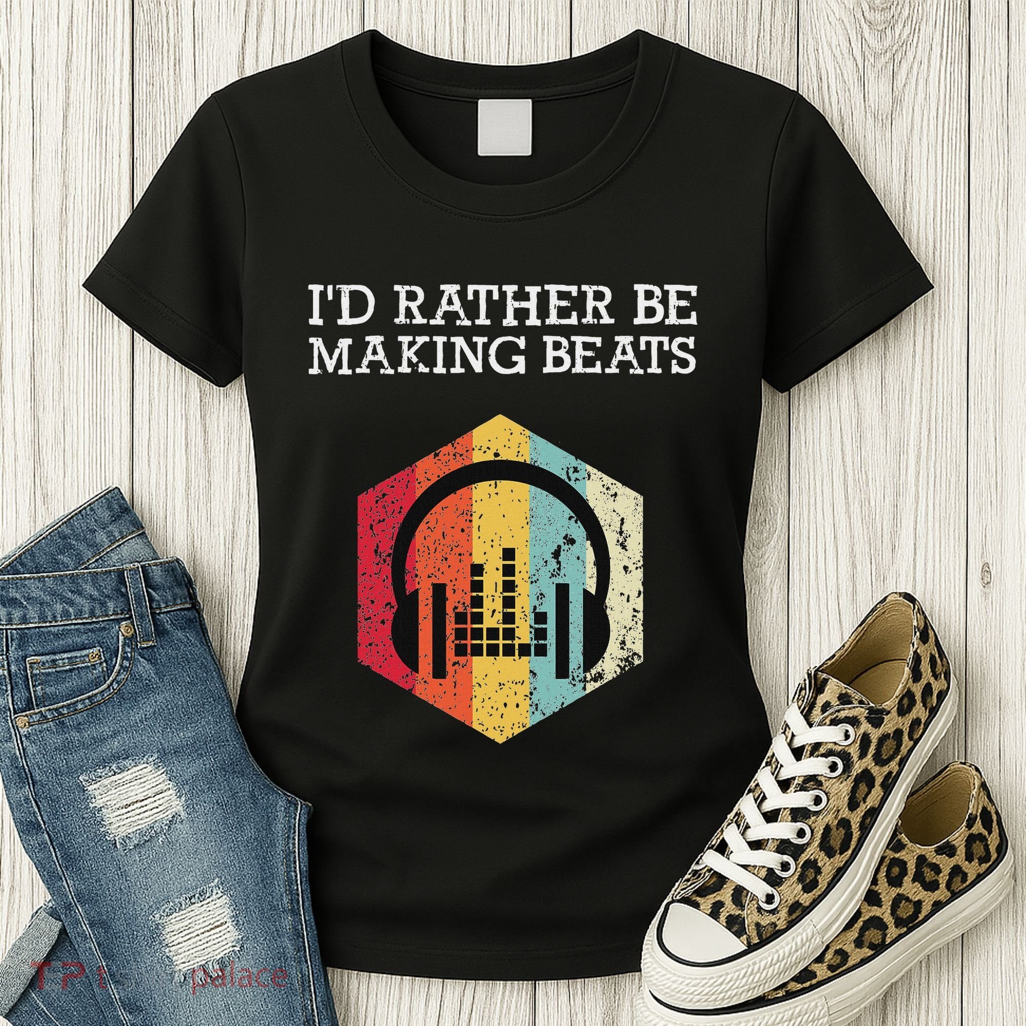 ID Rather Be Making Beats Beat Makers Music Producer Women's T-Shirt
