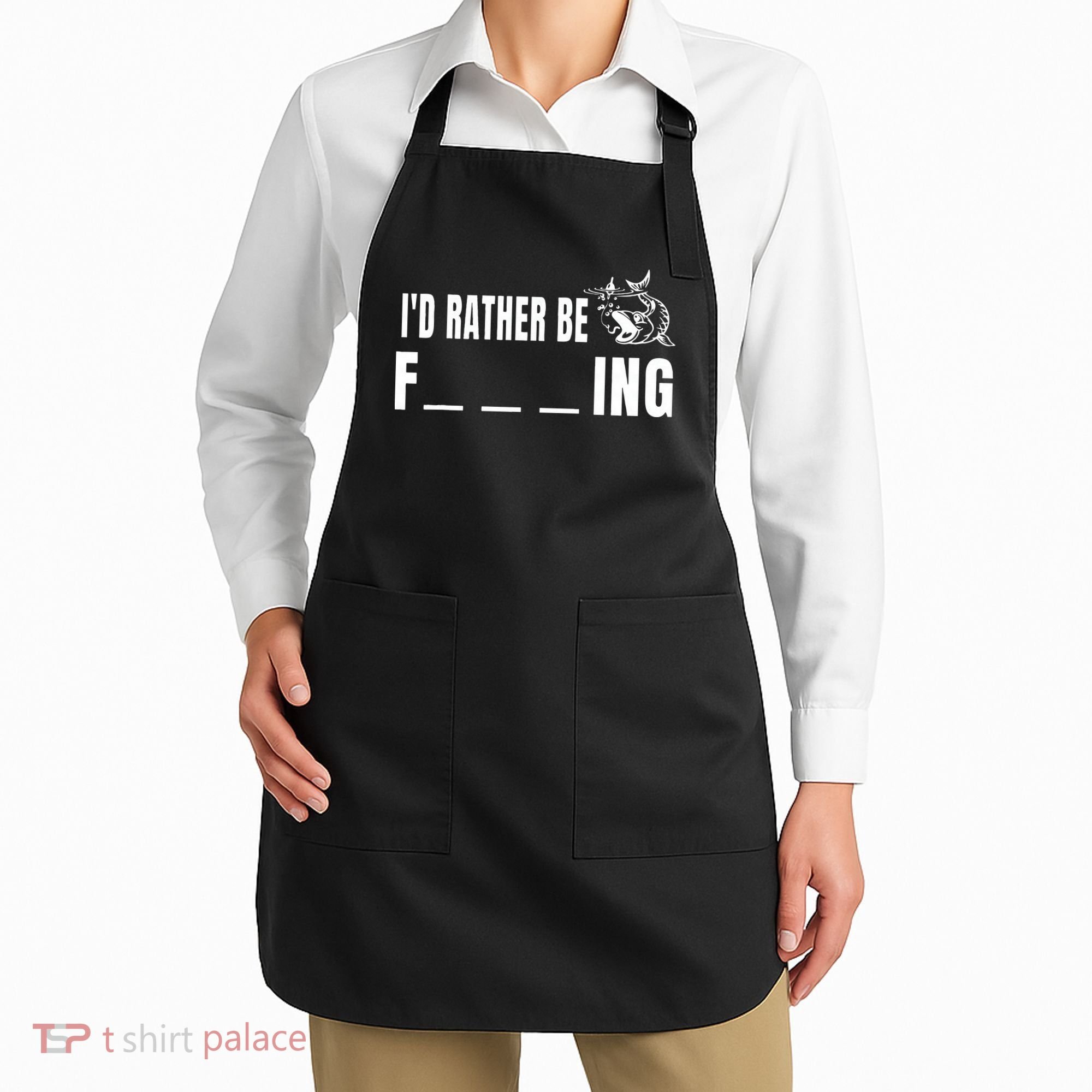 Id Rather Be Fishing Funny Fishing Apron