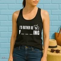 Id Rather Be Fishing Funny Fishing Women's Tank Top thumb 2