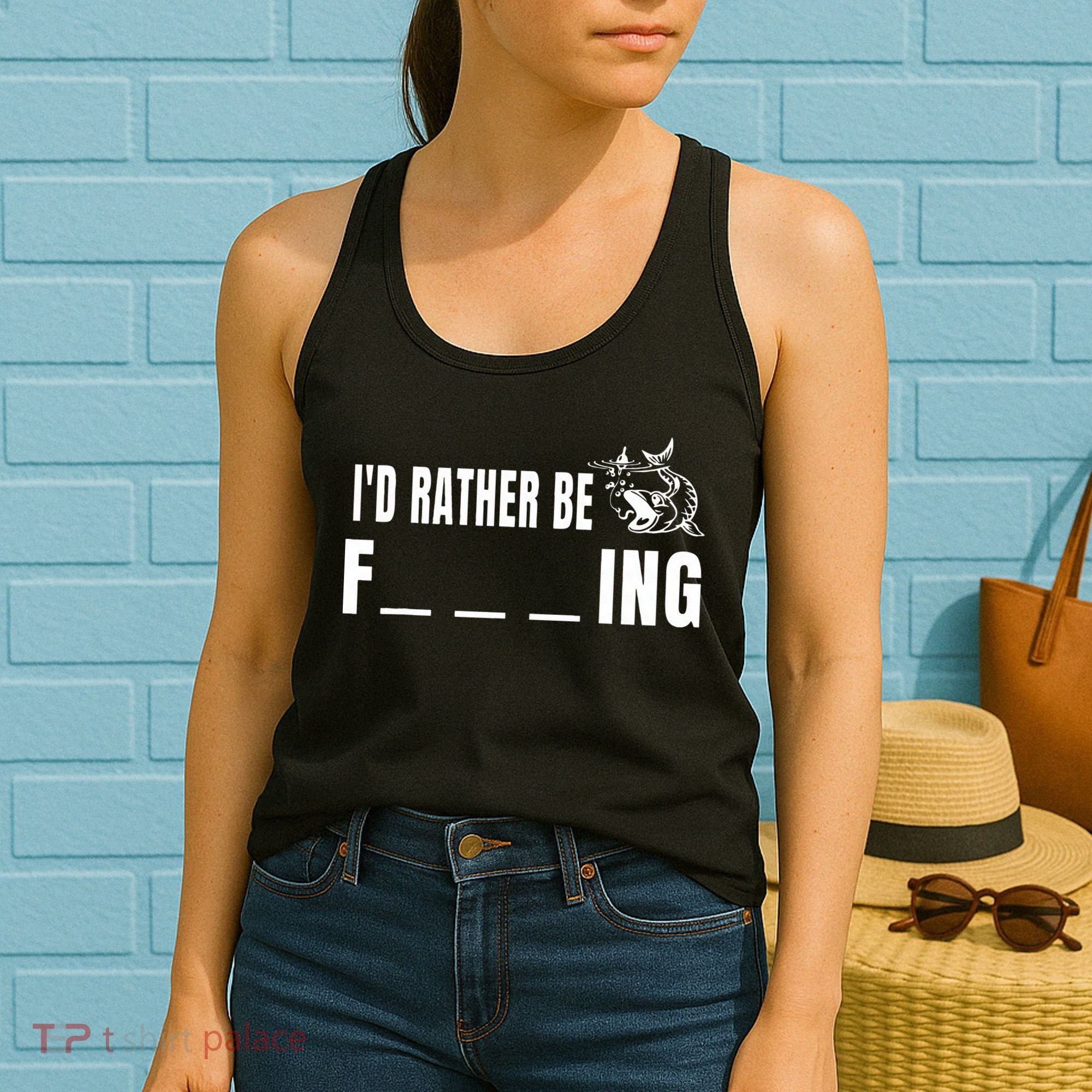 Id Rather Be Fishing Funny Fishing Women's Tank Top