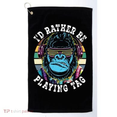 Id Rather Be Playing Tag Gorilla Monke Tag Gorilla Vr Gamer Golf Towel
