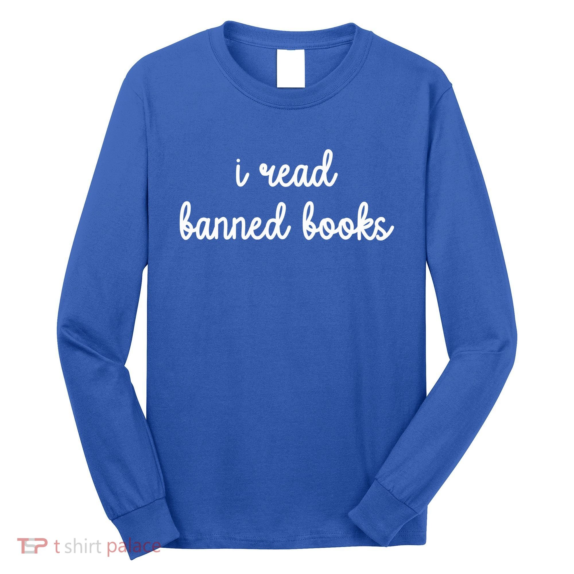 I Read Banned Books Joy Behar Long Sleeve Shirt