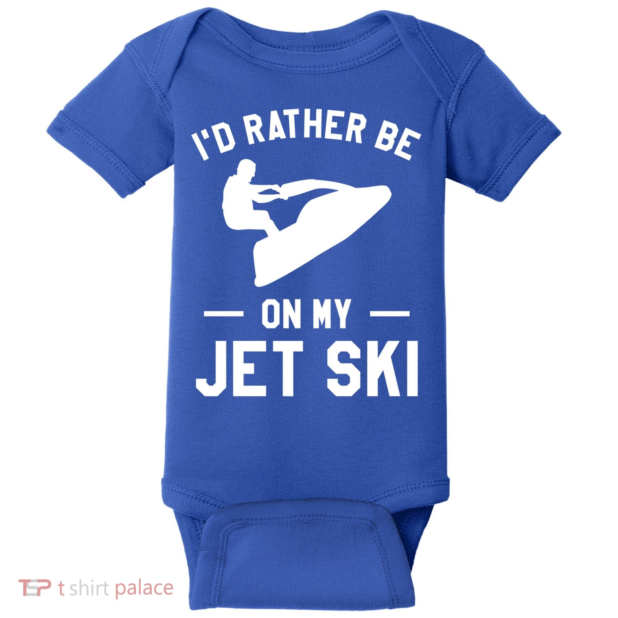 Id Rather Be On My Jet Ski Jet Skiing Gift Baby Bodysuit