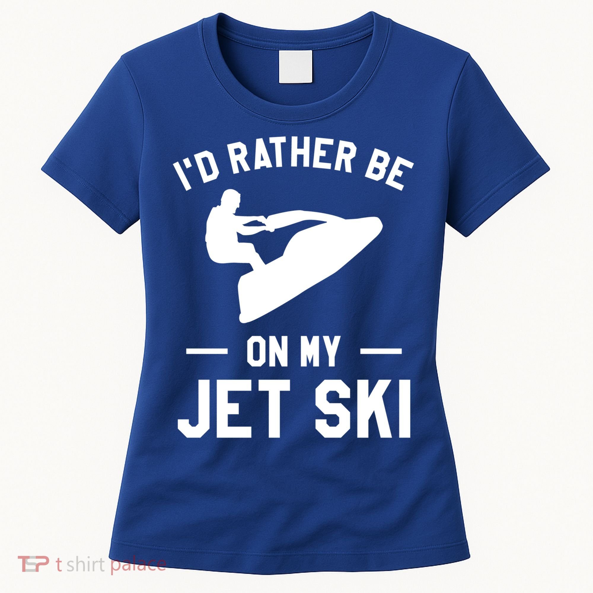 Id Rather Be On My Jet Ski Jet Skiing Gift Women's T-Shirt