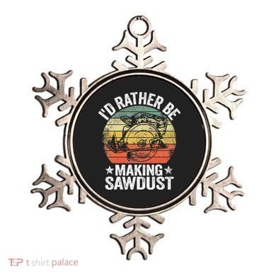 I'd Rather Be Making Sawdust Carpenter Vintage Woodworking Ornament