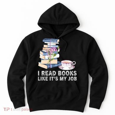 I Read Books Like Its My Job School Librarian Hoodie