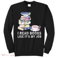 I Read Books Like Its My Job School Librarian Sweatshirt thumb 0