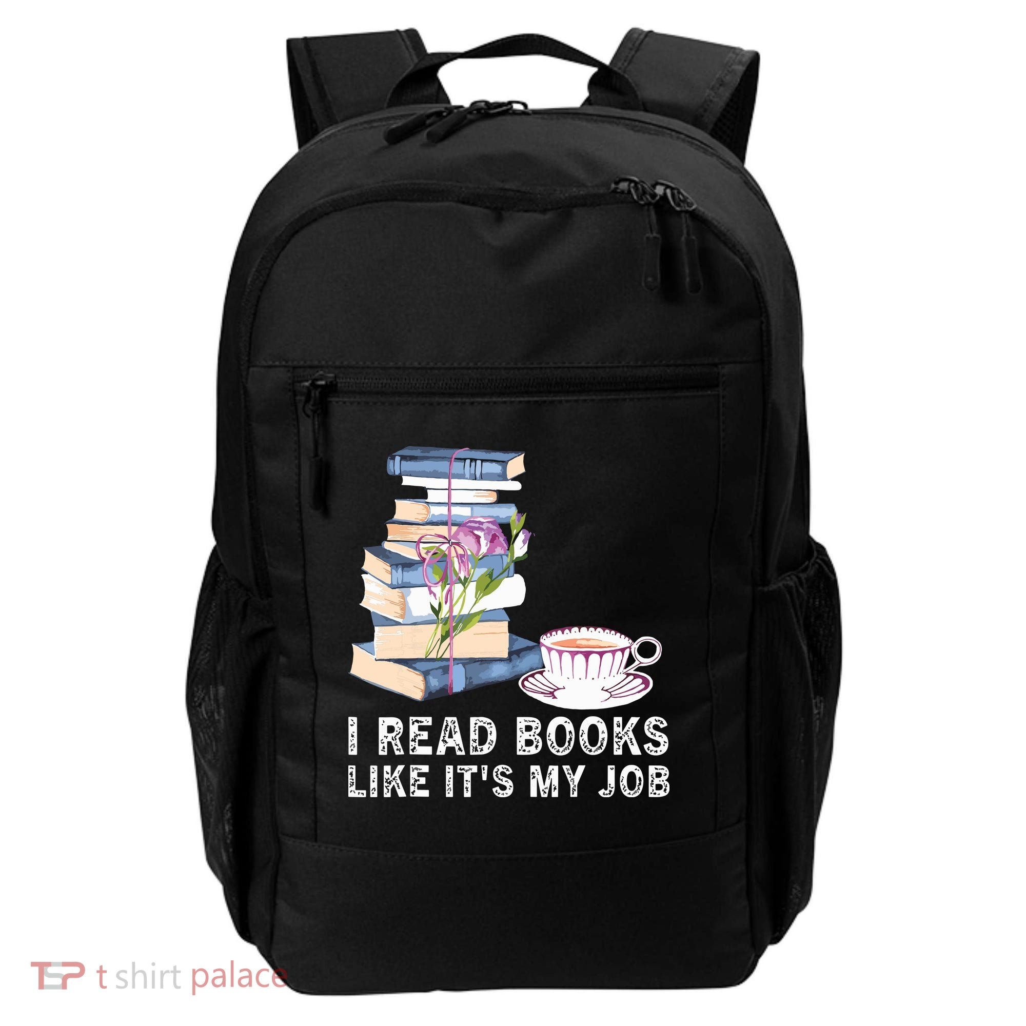 I Read Books Like Its My Job School Librarian Backpack