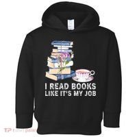 I Read Books Like Its My Job School Librarian Toddler Hoodie thumb 0