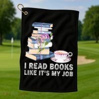 I Read Books Like Its My Job School Librarian Golf Towel thumb 1