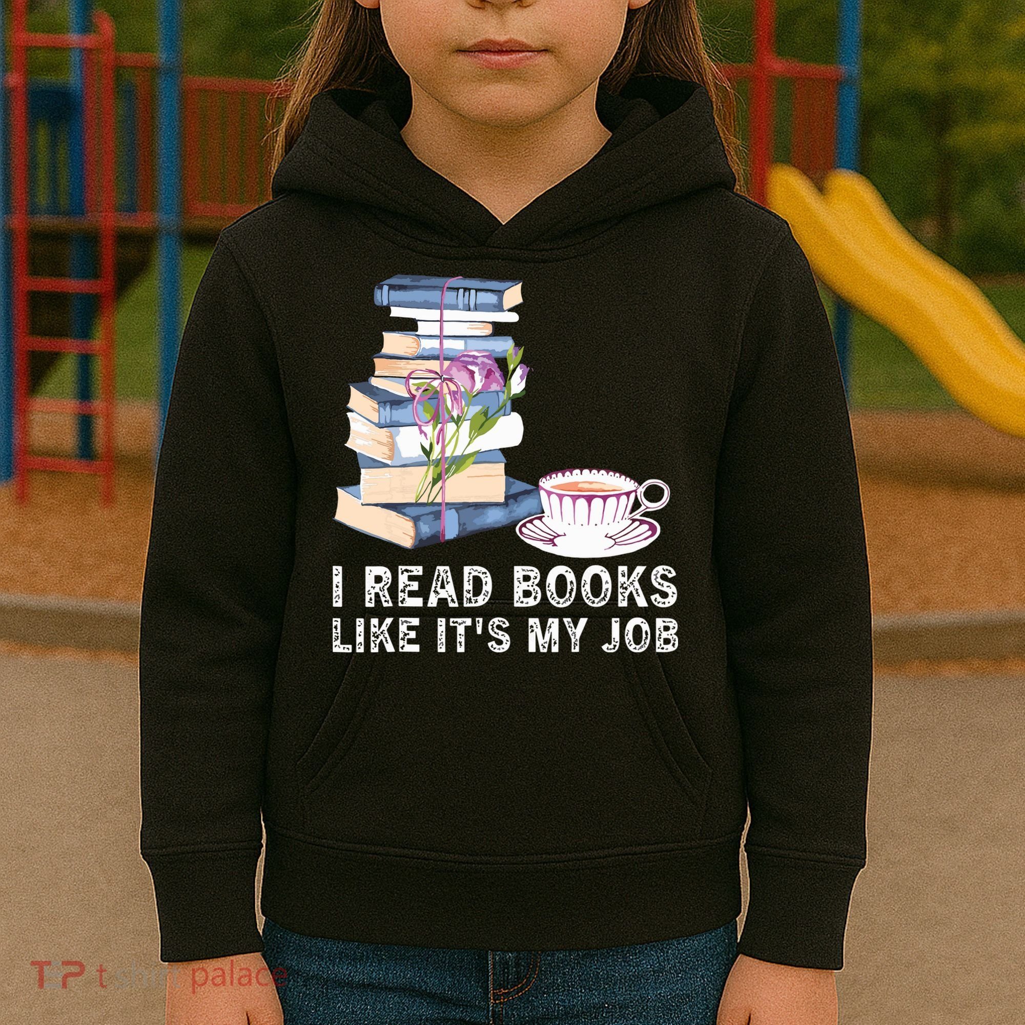 I Read Books Like Its My Job School Librarian Kids Hoodie