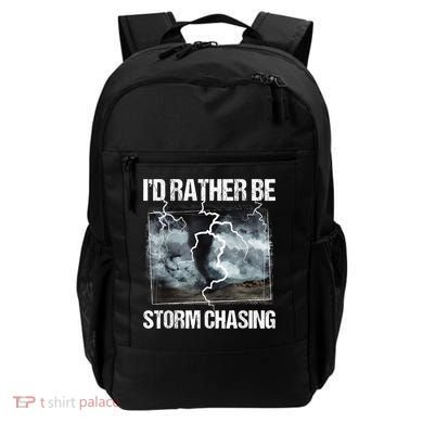 I'd Rather Be Storm Chasing Funny Gift Tornado Chaser Meteorology Backpack