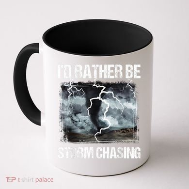 I'd Rather Be Storm Chasing Funny Gift Tornado Chaser Meteorology Coffee Mug