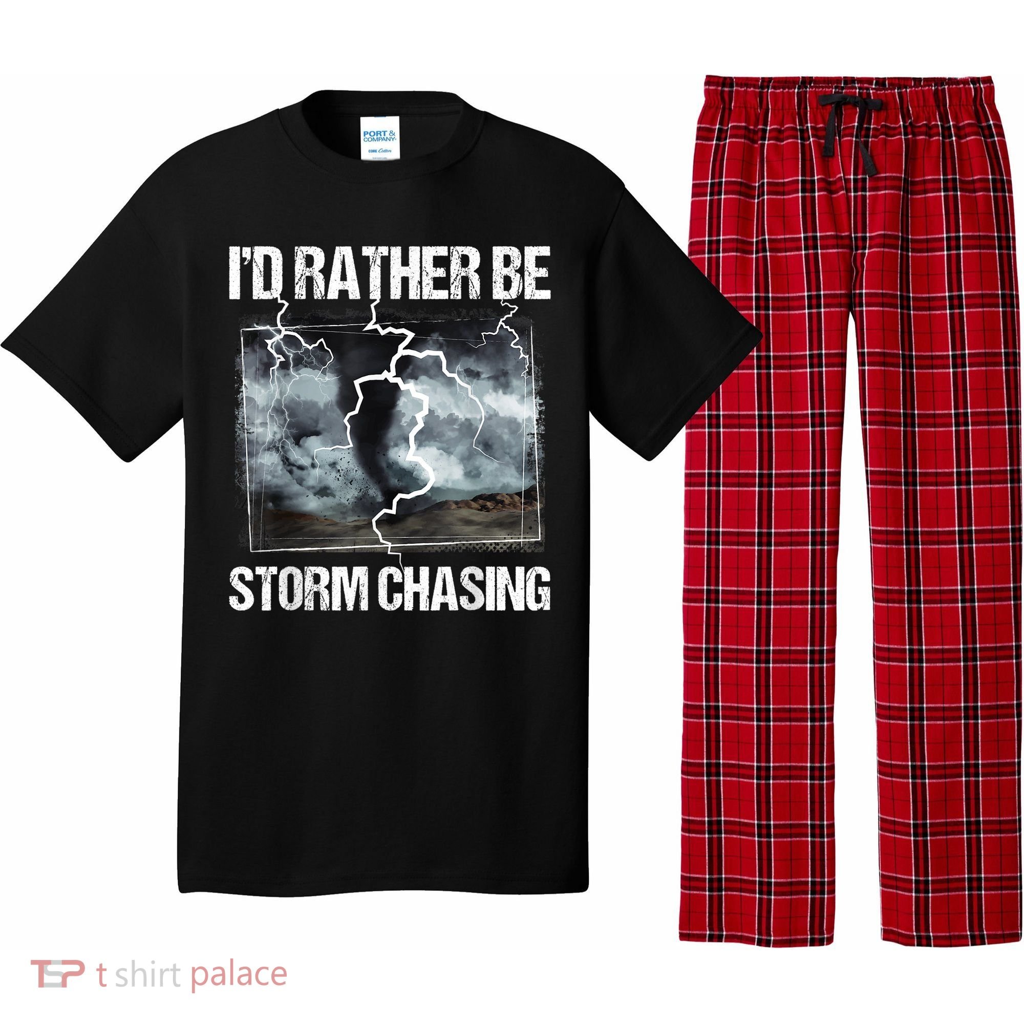 I'd Rather Be Storm Chasing Funny Gift Tornado Chaser Meteorology Pajama Set