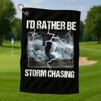 I'd Rather Be Storm Chasing Funny Gift Tornado Chaser Meteorology Golf Towel thumb 1