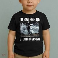 I'd Rather Be Storm Chasing Funny Gift Tornado Chaser Meteorology Toddler T-Shirt thumb 2