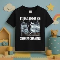 I'd Rather Be Storm Chasing Funny Gift Tornado Chaser Meteorology Toddler T-Shirt thumb 3