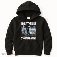 I'd Rather Be Storm Chasing Funny Gift Tornado Chaser Meteorology Kids Hoodie thumb 0