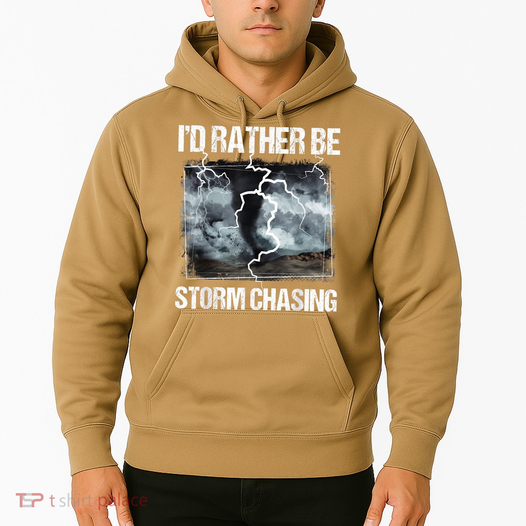 I'd Rather Be Storm Chasing Funny Gift Tornado Chaser Meteorology Hoodie