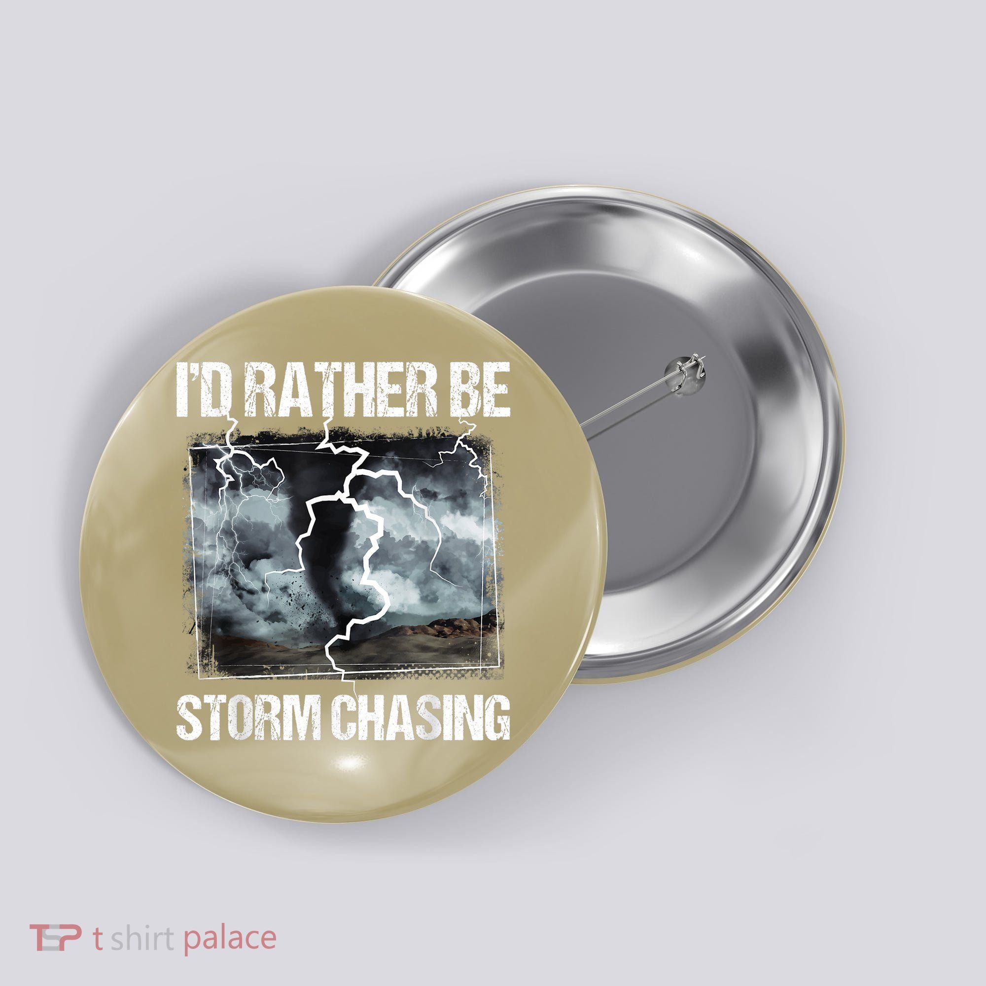 I'd Rather Be Storm Chasing Funny Gift Tornado Chaser Meteorology Button
