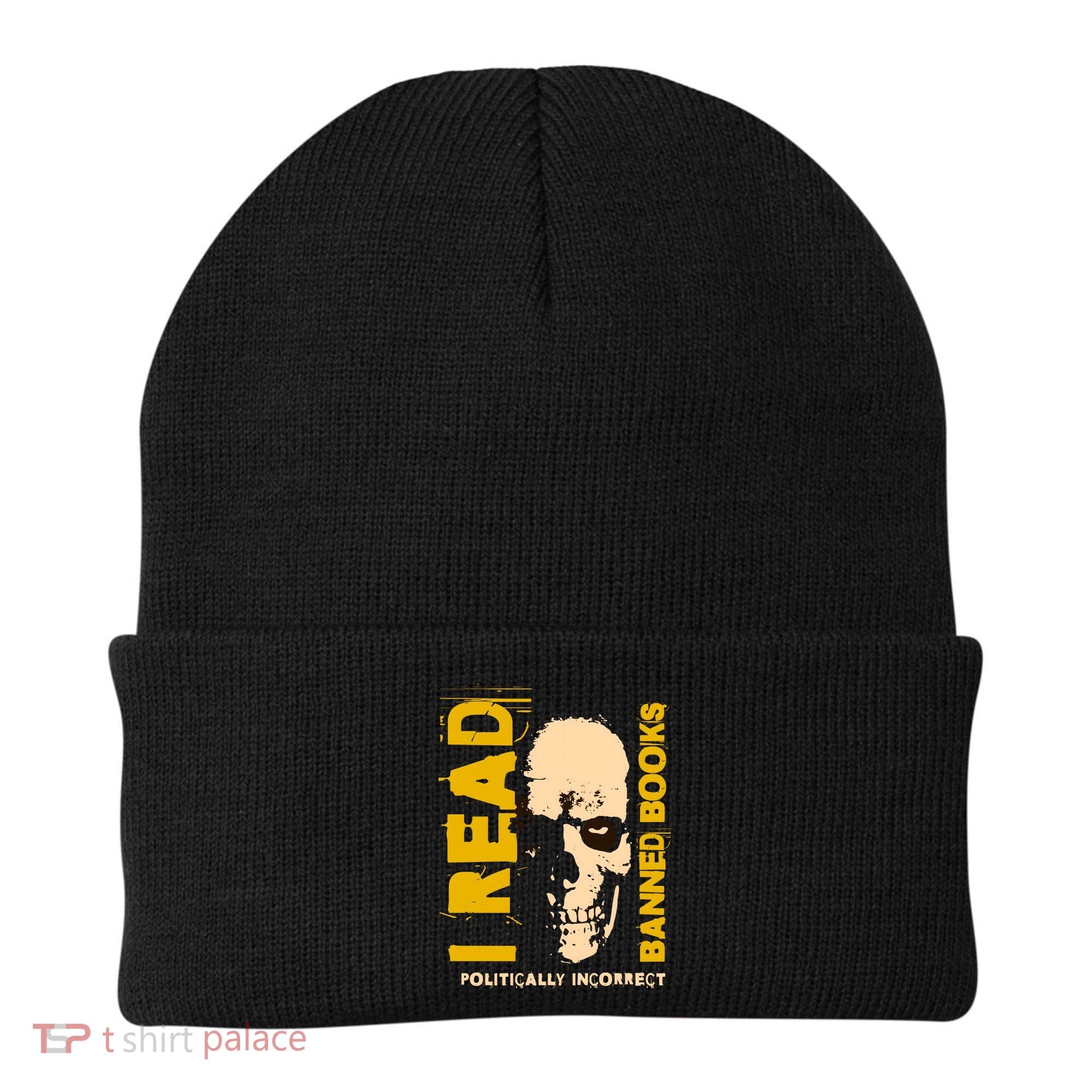 I Read Banned Books Politically Incorrect Anti Censorship Beanie