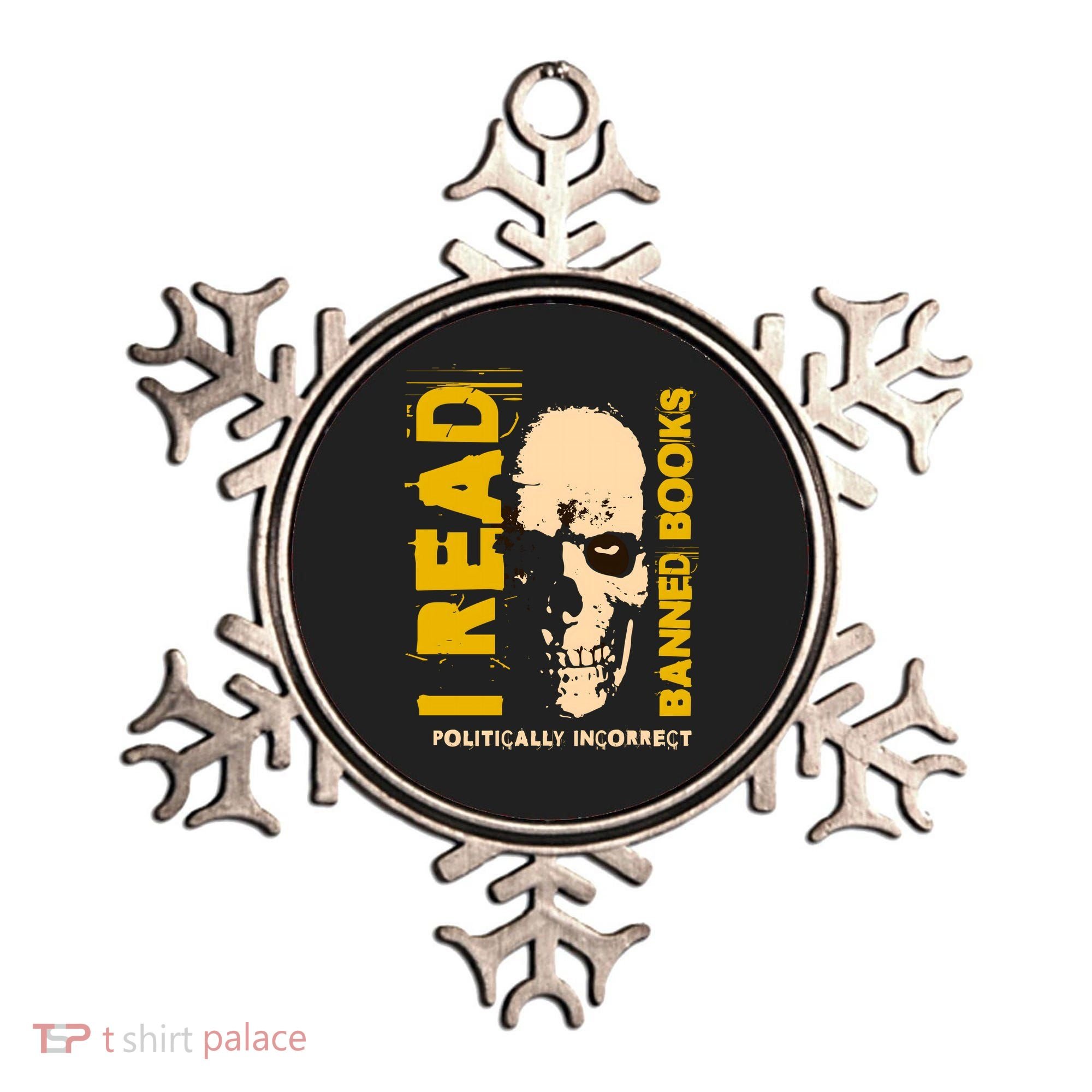 I Read Banned Books Politically Incorrect Anti Censorship Ornament