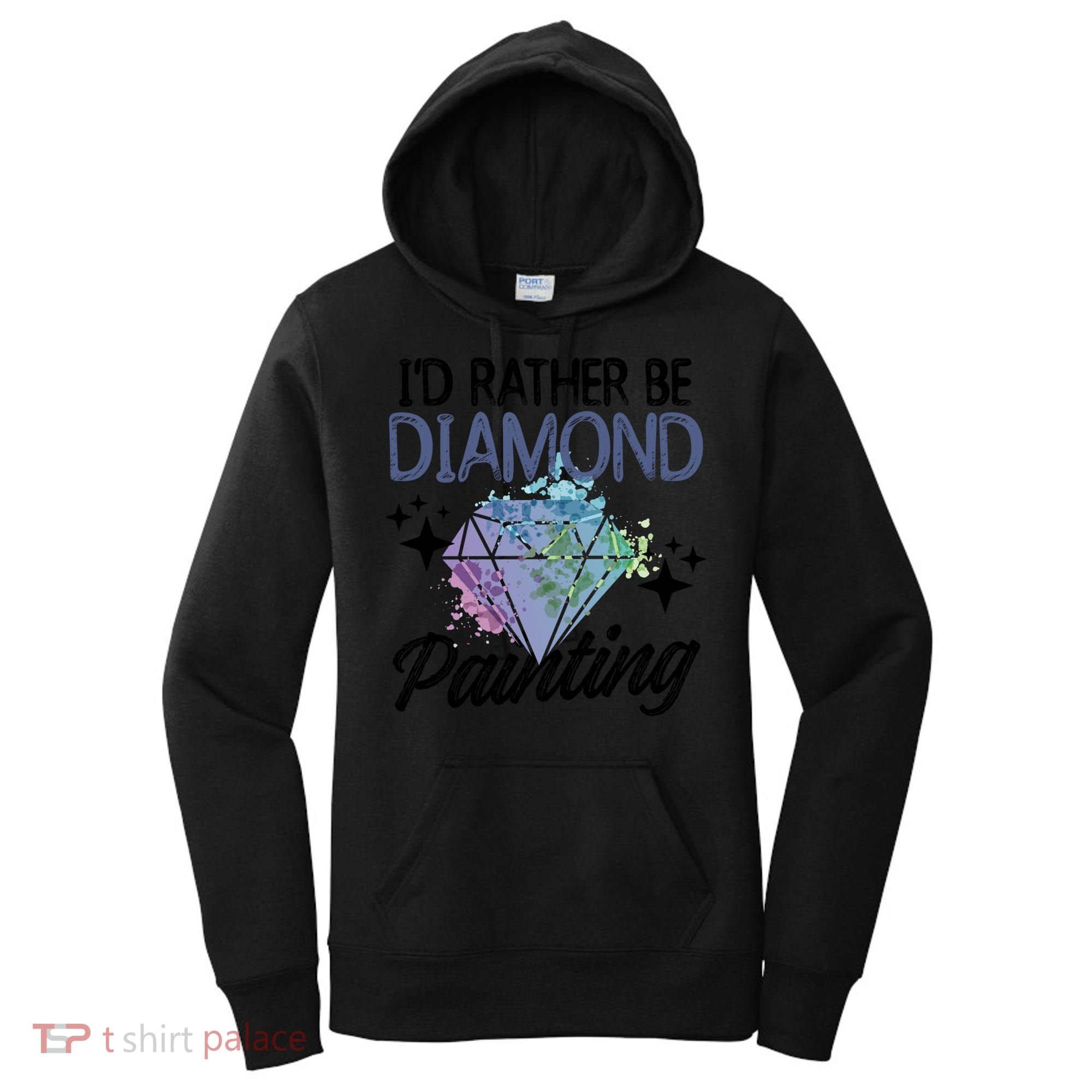 I'd Rather Be Diamond Painting Gift Painter Artist Gift Women's Hoodie
