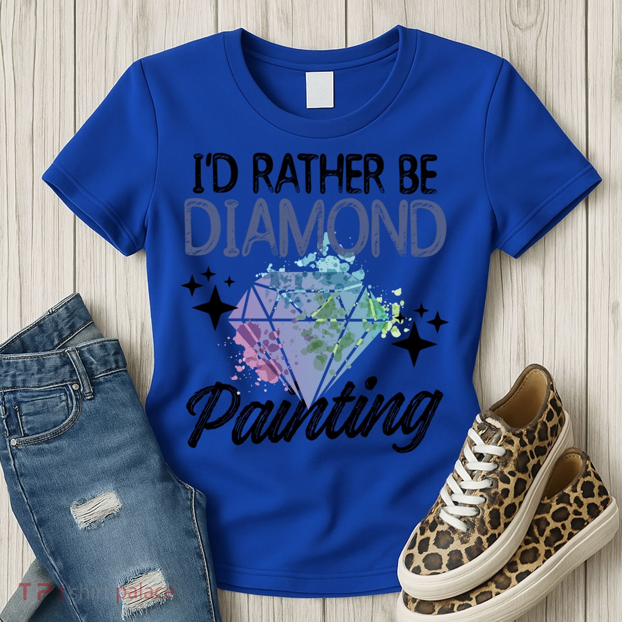 I'd Rather Be Diamond Painting Gift Painter Artist Gift Women's T-Shirt