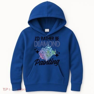 I'd Rather Be Diamond Painting Gift Painter Artist Gift Kids Hoodie