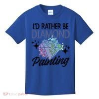 I'd Rather Be Diamond Painting Gift Painter Artist Gift Kids T-Shirt thumb 0