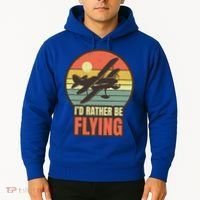 Id Rather Be Flying Aviation Pilot Flight Retro Sunset Meaningful Gift Hoodie thumb 2