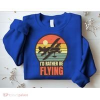 Id Rather Be Flying Aviation Pilot Flight Retro Sunset Meaningful Gift Sweatshirt thumb 2