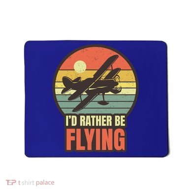 Id Rather Be Flying Aviation Pilot Flight Retro Sunset Meaningful Gift Mousepad