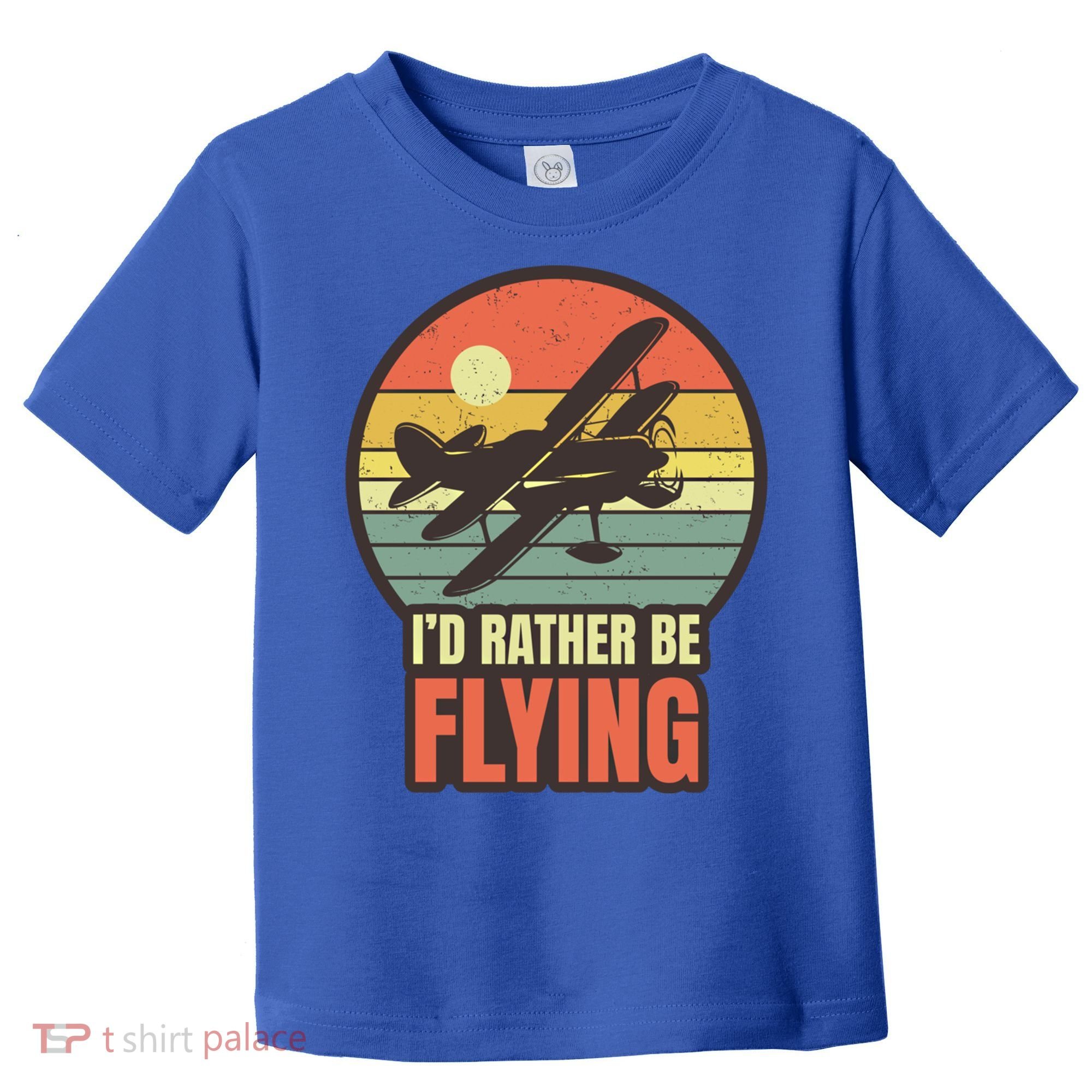 Id Rather Be Flying Aviation Pilot Flight Retro Sunset Meaningful Gift Toddler T-Shirt