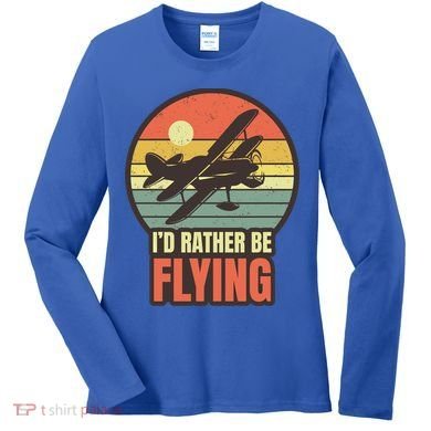 Id Rather Be Flying Aviation Pilot Flight Retro Sunset Meaningful Gift Women's Long Sleeve Shirt