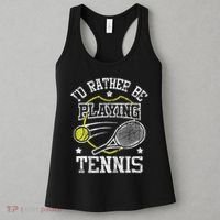 I'd Rather Be Playing Tennis Racket Sports Tournament Women's Tank Top thumb 3