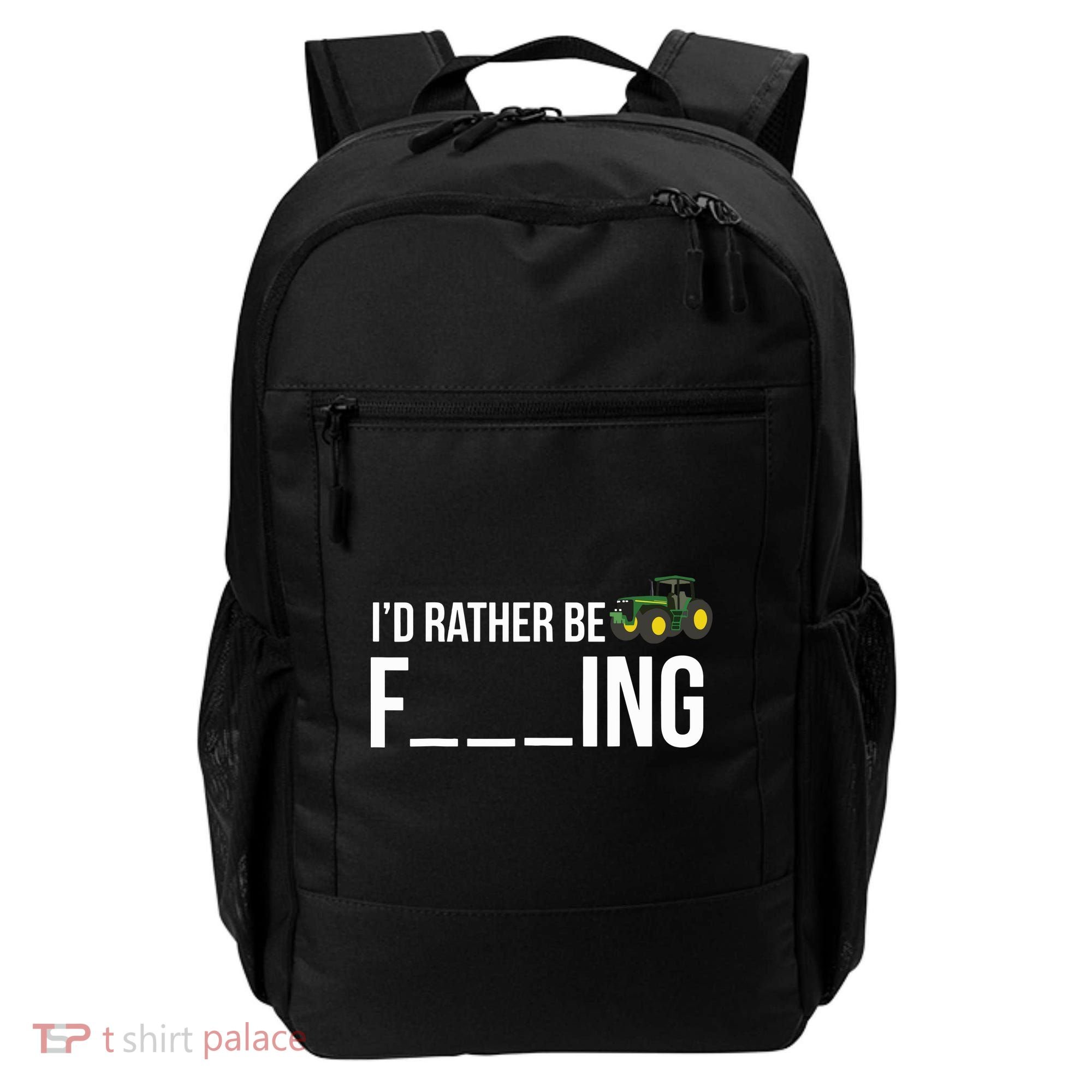 Id Rather Be Farming Funny Farmer Gift Backpack
