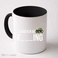 Id Rather Be Farming Funny Farmer Gift Coffee Mug thumb 0