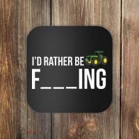 Id Rather Be Farming Funny Farmer Gift Coaster thumb 0