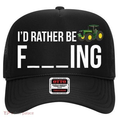 Id Rather Be Farming Funny Farmer Gift Hat
