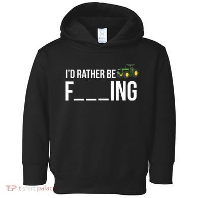 Id Rather Be Farming Funny Farmer Gift Toddler Hoodie