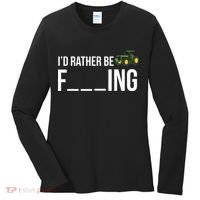 Id Rather Be Farming Funny Farmer Gift Women's Long Sleeve Shirt thumb 0
