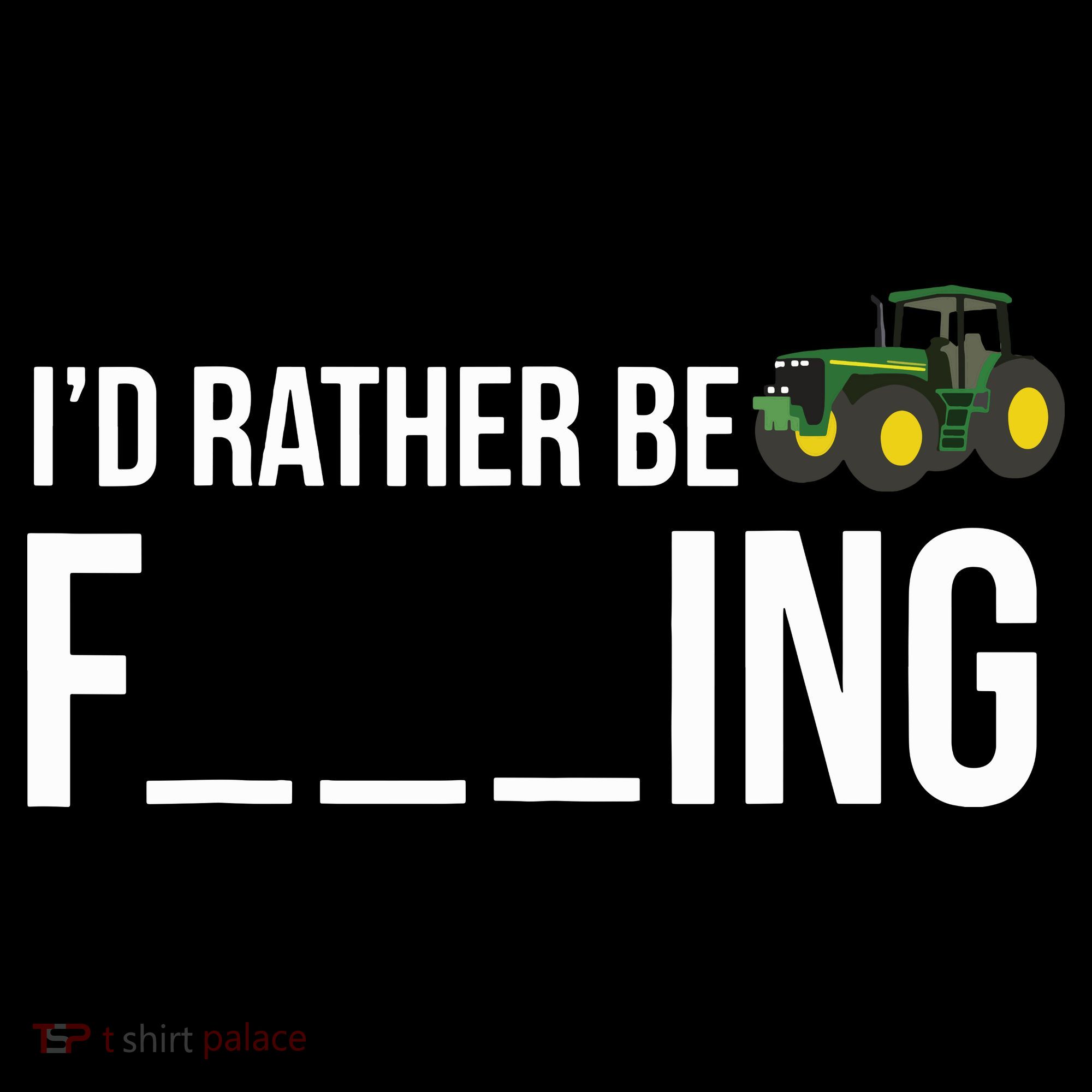 Id Rather Be Farming Funny Farmer Gift Women's T-Shirt
