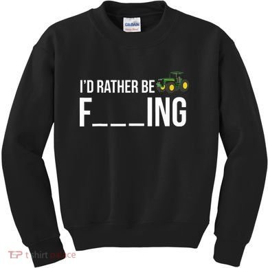 Id Rather Be Farming Funny Farmer Gift Kids Sweatshirt