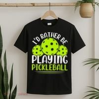 I'd Rather Be Playing Pickleball Gift For Pickleball Team T-Shirt thumb 2