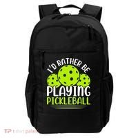 I'd Rather Be Playing Pickleball Gift For Pickleball Team Backpack thumb 0