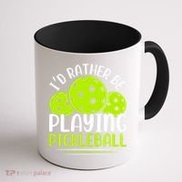 I'd Rather Be Playing Pickleball Gift For Pickleball Team Coffee Mug thumb 1